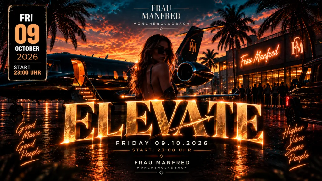 ELEVATE – Friday 09.10.2026 – Frau Manfred