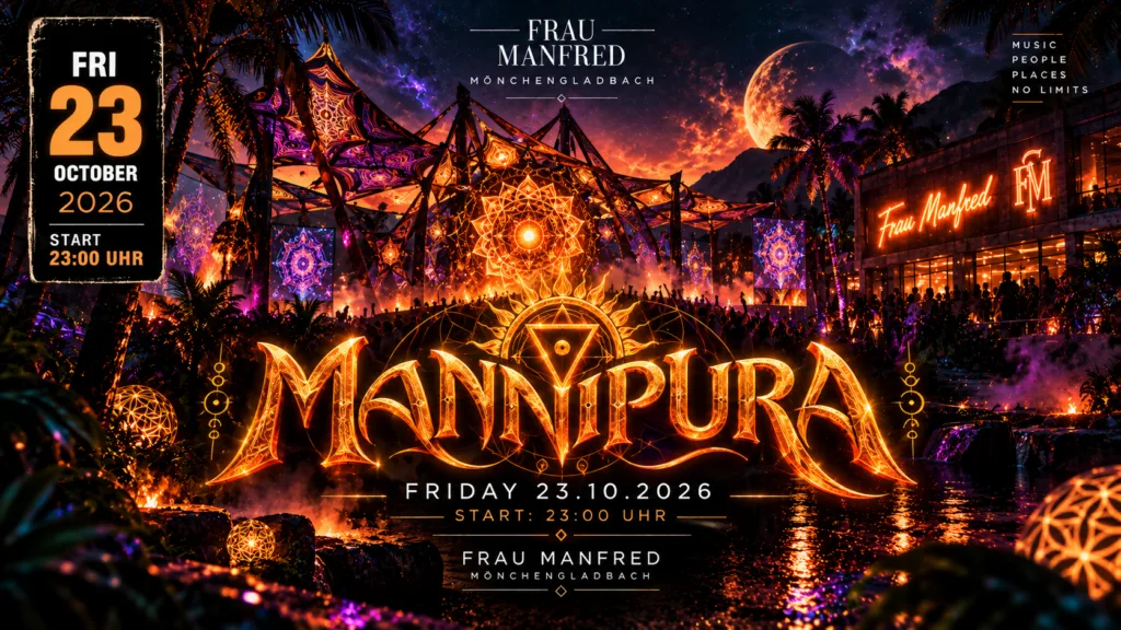 MANNIPURA – Friday 23.10.2026 – Frau Manfred Mönchengladbach